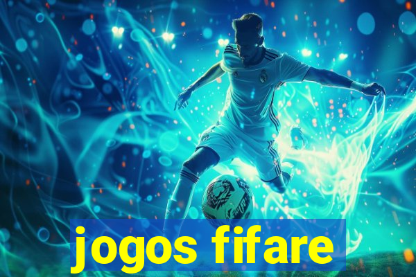 jogos fifare